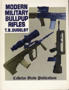 Modern Military Bullpup Rifles